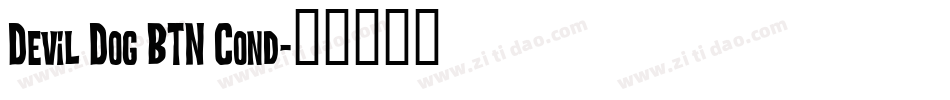 Devil Dog BTN Cond字体转换
